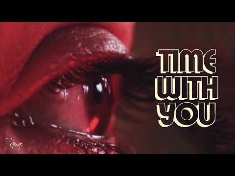 Time With You (Official Music Video)