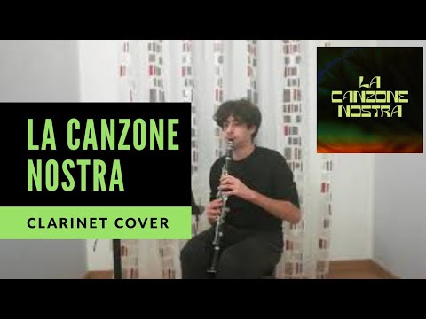 La Canzone Nostra - Clarinet Cover (Mace ft. Salmo & Blanco)