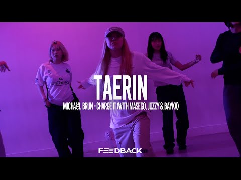 Michaël Brun - Charge It (with Masego, Jozzy & Bayka) | TAERIN Choreography