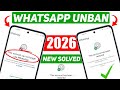 Whatsapp Unban New Method 2026 This Account Can No Longer Use Whatsapp Problem New Solution 2026