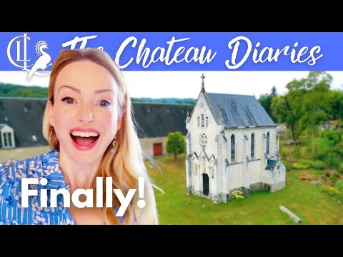 We're SAVING the chateau's CHAPEL!