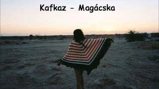 Kafkaz - Magácska