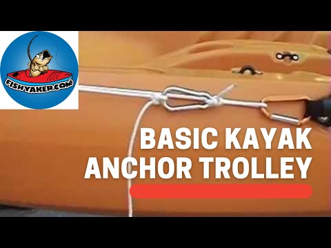 Rigging a Basic Kayak Anchor Trolley: Episode 11