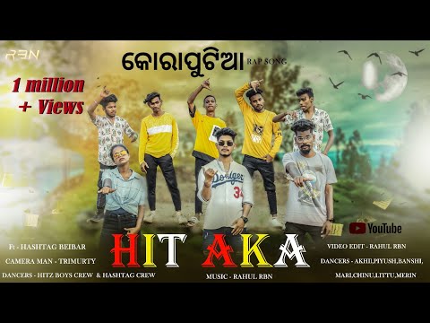 Rahul RbN |HIT AKA |Ft-Hashtag Beibar new Koraputia Rap Song Hitz boys Crew Merin & #crew
