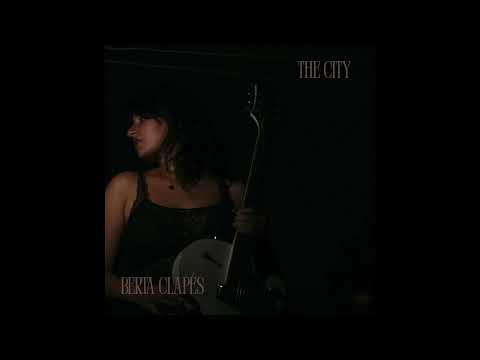 Berta Clapés – The City (Official Audio)