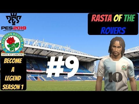 PES 2019 - BECOME A LEGEND - RASTA OF THE ROVERS - EPISODE 9 - GOAL KING