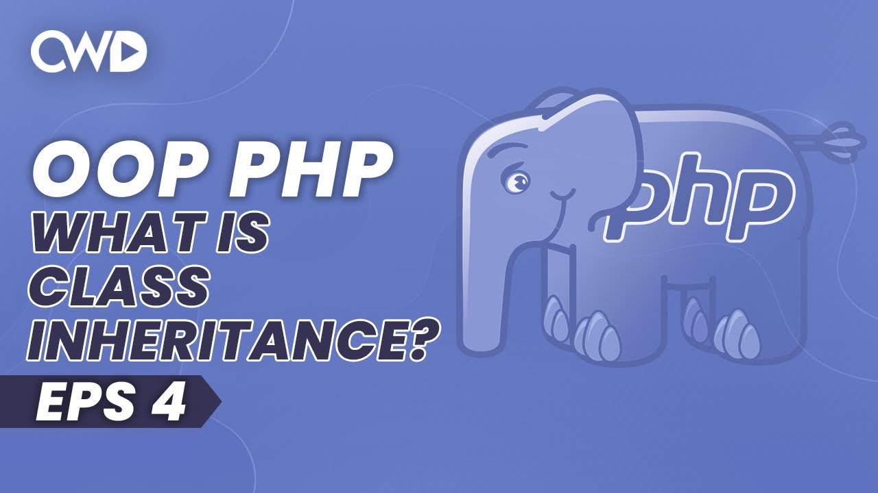 What Is Class Inheritance? | Introduction To Object-Oriented PHP | OOP For Beginners | PHP Tutorials