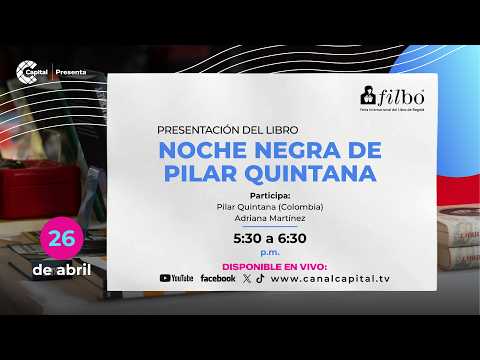 Pilar Quintana presenta su nuevo libro ‘Noche negra’ en la FILBo