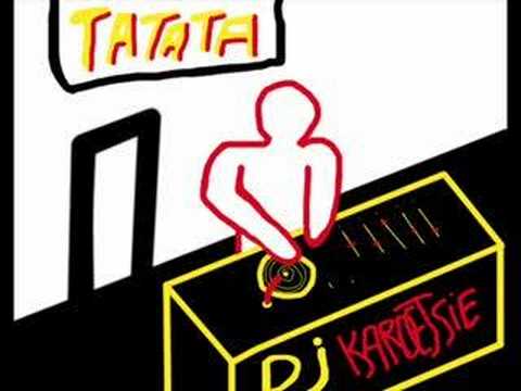 (DJ) Karoetsie - tatata