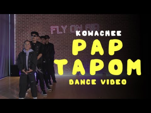 Kowachee - Pap Tapom (Official Dance Video)
