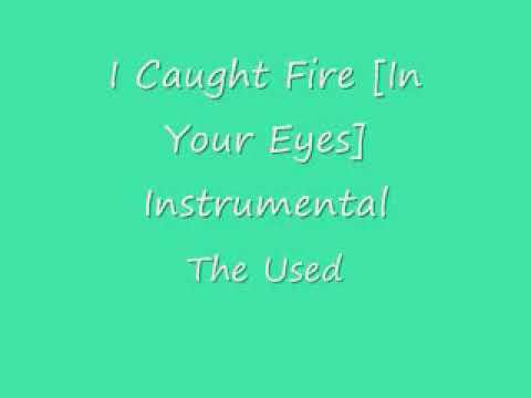 I Caught Fire [In Your Eyes] Instrumental