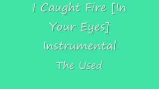 I Caught Fire [In Your Eyes] Instrumental