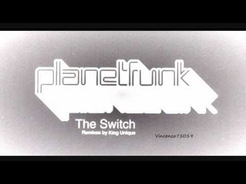 Planet Funk - The Switch (King Unique Dirty Dub) 2004 Dj Promo