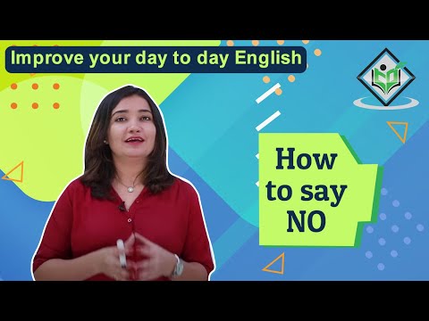 Improve your day to day English How to say NO
