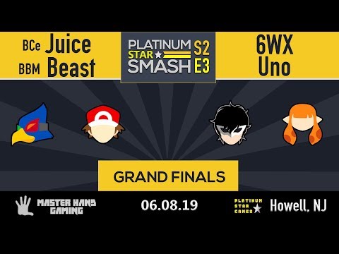 Platinum Star Smash S2:E3 - BCe | Juice + BBM | Beast vs 6WX +  Uno - Grand Finals
