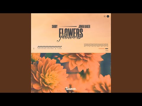 Flowers (feat. Jonah Baker)