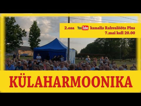 7.05.22. Krootose  Külaharmoonika 2 - ESMAESITUS.