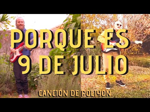 Poliyon - Porque es 9 de Julio 🎈🎉 | CANCION para el DIA DE LA INDEPENDENCIA (Letra y acordes)