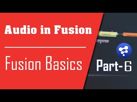 Blackmagic Fusion 8 Tutorial - Basics part 6 - How to work with Audio in fusion