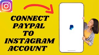 How To Connect Paypal Account On  Instagram | Simple tutorial