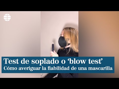 Test de soplado o 'blow test': El método para averiguar la fiabilidad de una mascarilla