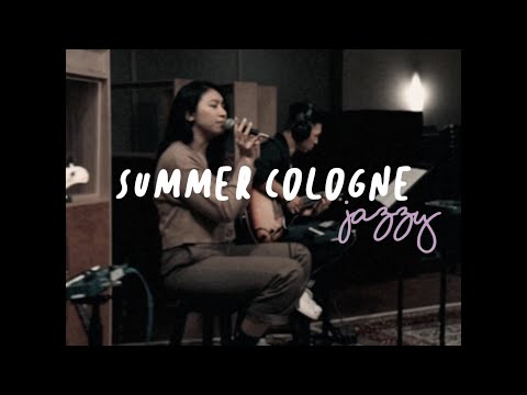 Summer Cologne 🌻  (Jazzy Live Session)