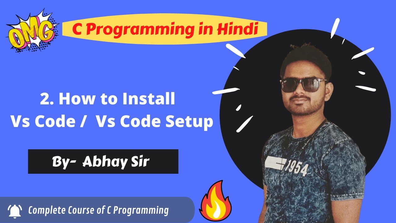 Lecture 2 How to Installing Vs Code | Vs Code Setup For C Programming | Hindi