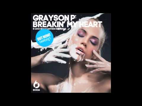 GRAYSON P - BREAKIN' MY HEART (ORIGINAL MIX) [BC026]