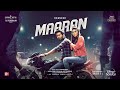 Maaran - From March 11 | Dhanush | Karthick Naren | GV Prakash | Sathya Jyothi Films