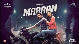 Maaran - From March 11 | Dhanush | Karthick Naren | GV Prakash | Sathya Jyothi Films