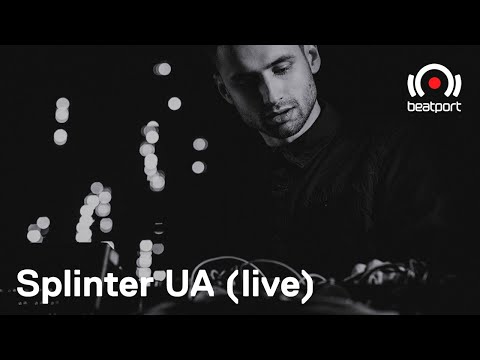 Splinter UA (Live set) - The Residency: Nastia | @Beatport Live