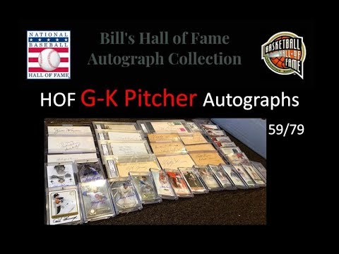 58) PC Showoff: My HOF G-K Pitcher Autograph Collection