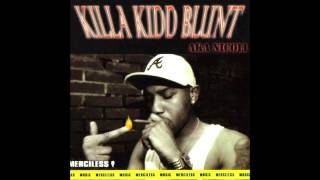 Killa Kidd Blunt: The Album Pt. 1