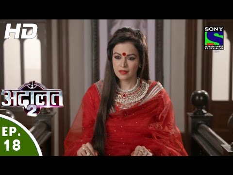 Adaalat - अदालत २ - Episode 18 - 31st July, 2016
