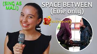 Space Between (Evie's Part Only - Karaoke) - Descendants