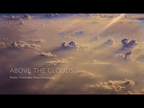 Heinrich Mendez - Above the clouds (Ambient, Chillout)
