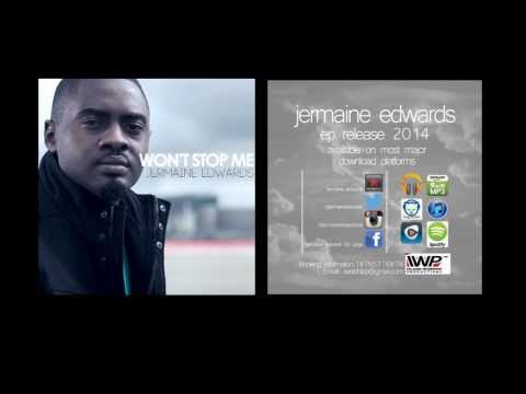 JERMAINE EDWARDS- Won't Stop Me