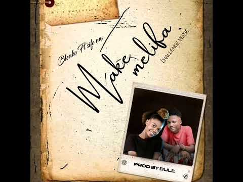 blenko ft sife mw (make melifa)