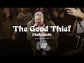 The Good Thief (Hallelujah)