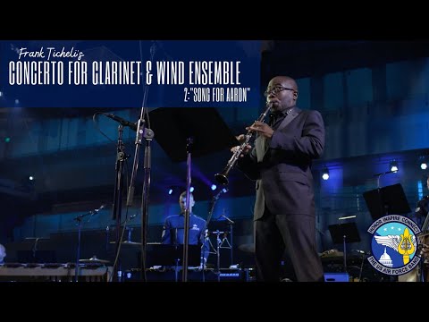 Frank Ticheli's Concerto for Clarinet & Wind Ensemble: 2. "Song for Aaron"