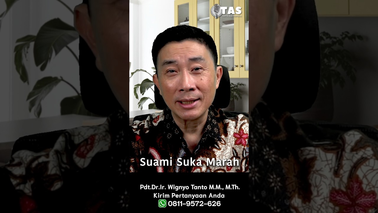 TAS#555 Suami Suka Marah