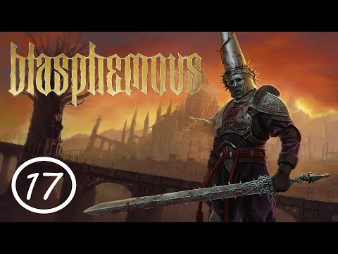 Blasphemous Walkthrough Part 17 -  Wall of Holy Prohibitions