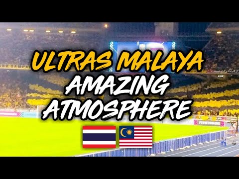 ULTRAS MALAYA | MALAYSIA VS THAILAND | AFF SUZUKI CUP 2018 - SEMI FINAL