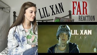 Lil Xan - Far (MUSIC VIDEO REACTION)