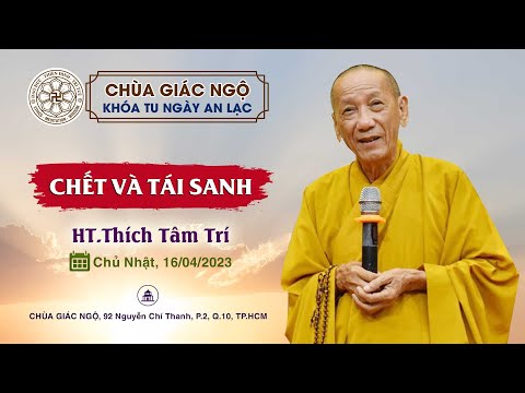 Chết và tái sinh - HT. Thích Tâm Trí