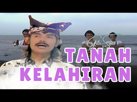 Gito SBA - Tanah Kelahiran -  (Official Music Video)