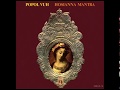 Popol Vuh - Hosianna Mantra (1972)