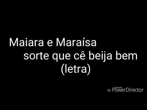 Sorte que cê beija bem (letra)