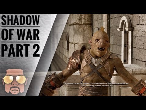 Middle Earth: Shadow of War Gameplay Walkthrough Part 2 - The Siege of MINAS ITHIL
