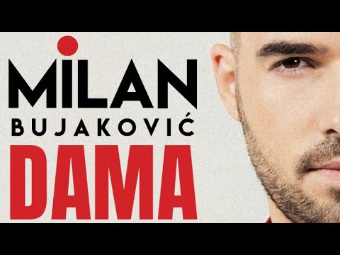 MILAN BUJAKOVIĆ // DAMA // OFFICIAL VIDEO (2024)